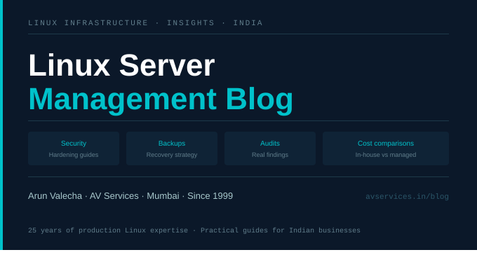 Linux Server Management Blog India | Arun Valecha — AV Services